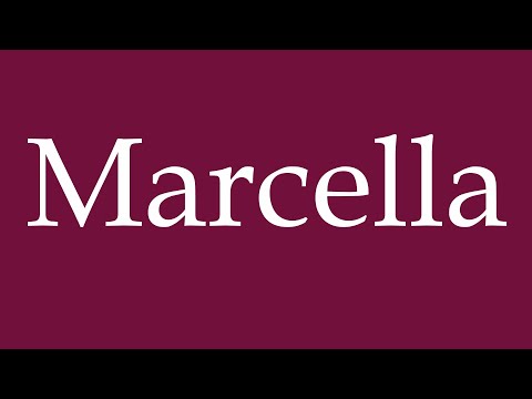 How to Pronounce ''Marcella'' Correctly in German