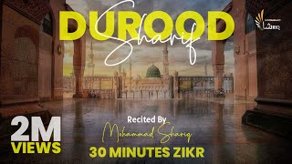Durood Shareef  Zikr  30 Minutes  Solution Of All 