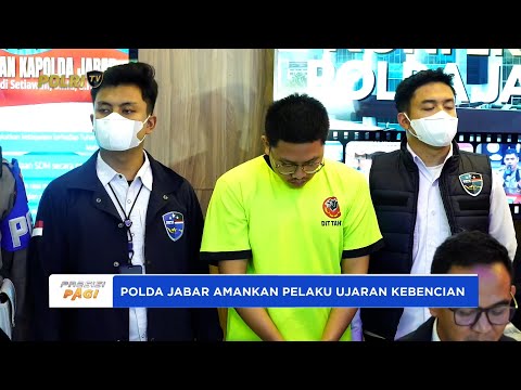 POLDA JAWA BARAT AMANKAN PELAKU TINDAK PIDANA UJARAN KEBENCIAN TERHADAP MASYARAKAT SUNDA