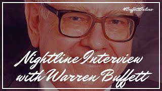 Nightline Interview with Warren Buffett