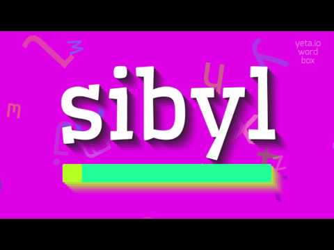 SIBYL - HOW TO PRONOUNCE IT? #sibyl