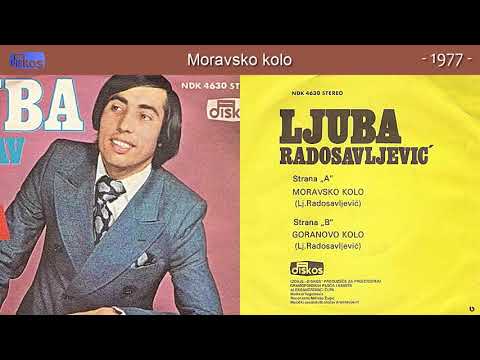 Ljuba Radosavljevic - Moravsko kolo - (Audio 1977)