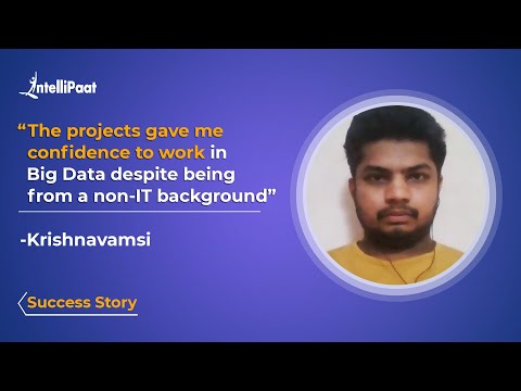 Intellipaat Reviews Big Data Analytics Course UpSkilling Story Best Projects Assignments