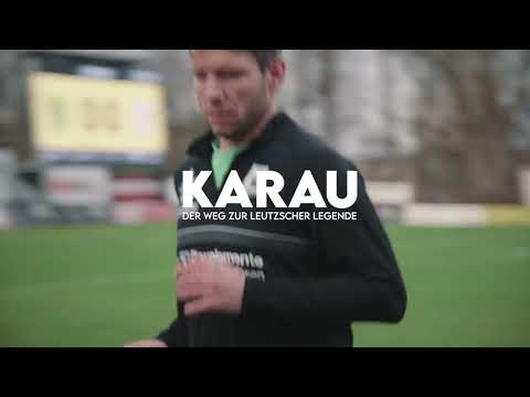 Karau. Der Weg zur Leutzscher Legende