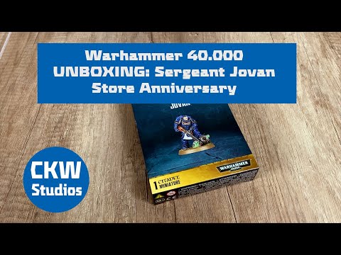 Warhammer 40.000 - Unboxing Sergeant Jovan