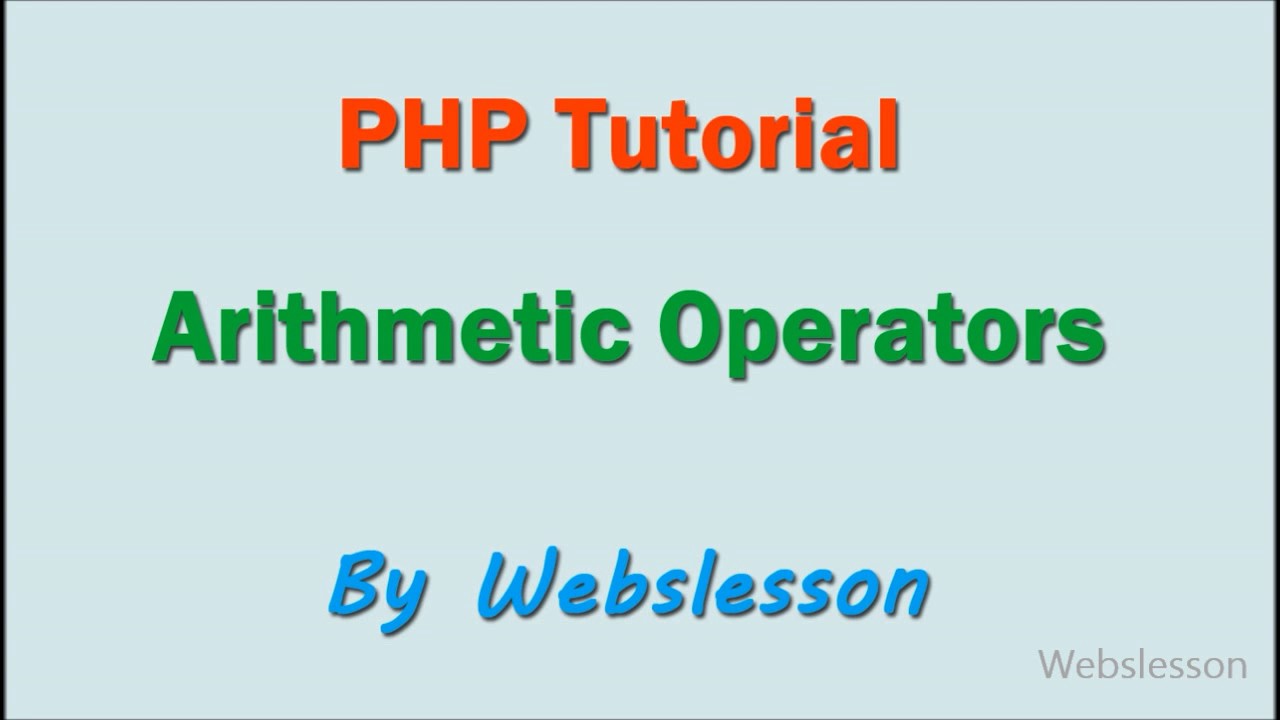 Arithmetic Operators - PHP Beginner Tutorial
