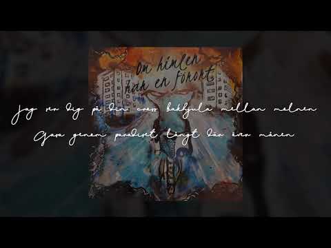 Alibrorsh - Om Himlen Har En Förort (Official Lyric Video)