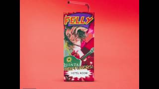 Felly - &quot;Hotel Room&quot; (Official Audio)
