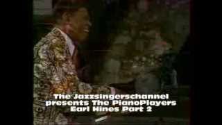 Earl Hines in concert part 2 Struttin With Some Barbecue