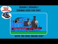 Thomas Sodor Adventures S1E1 Thomas Goes Too Fast