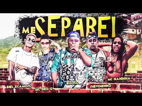 BIEL XCAMOSO MC DEZ G SHEVCHENKO E ELLOCO MC NANINHA  - ME SEPAREI  (DJ WAGNER)