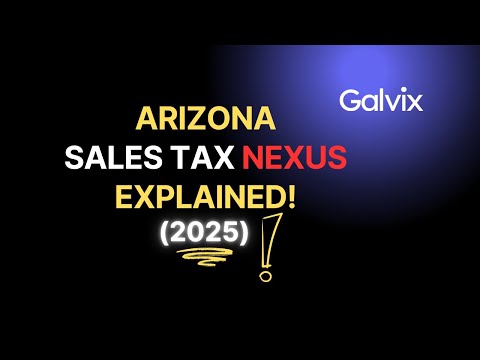 Selling in Arizona? Understand Your Sales Tax Nexus Obligation!