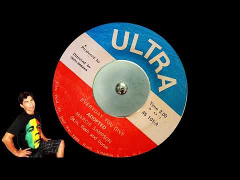 MARCIE SAMPSON (Skin, Flesh And Bones) - Everyday You Give (7")