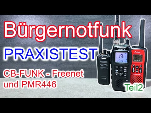 Kommunikation im Notfall: CB-Funk, PMR446 und Freenet! Was geht und was geht nicht?!