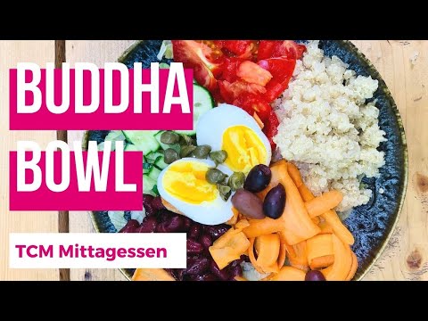 TCM Mittagessen - Buddha Bowl Rezepte - auch super zum Mitnehmen!