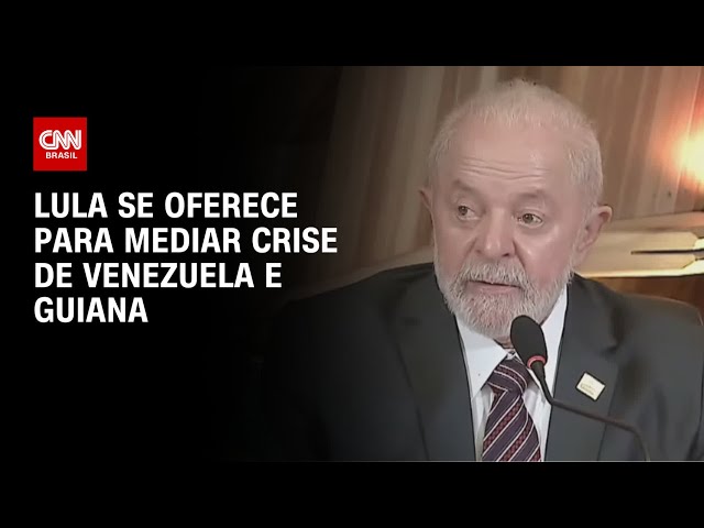 Lula se oferece para mediar crise de Venezuela e Guiana | CNN 360º
