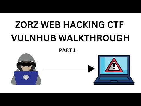 Beginner Web Application Hacking CTF (Zorz Vulnhub Walkthrough Part 1)