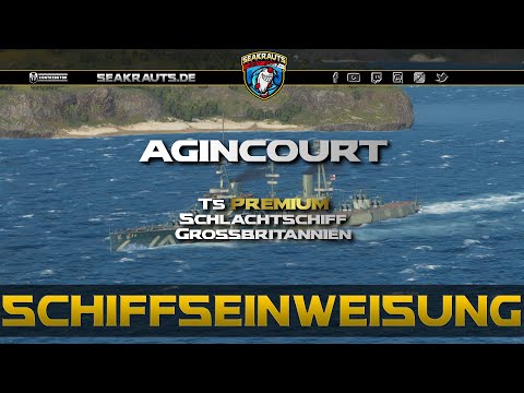 Review - AGINCOURT [T5 BB] - World of Warships [Deutsch]