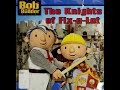 Bob The Builder The Knights Of Fix A Lot