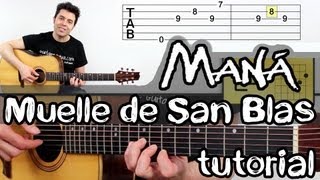 Como tocar En El Muelle de San Blas en Guitarra Maná