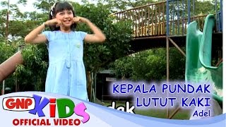 Download lagu Kepala Pundak Lutut Kaki - Adel & Daffa mp3