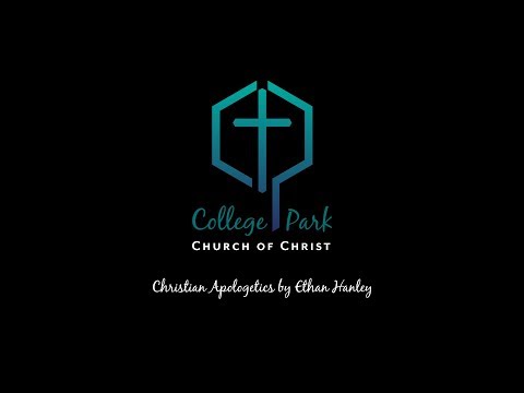 Christian Apologetics by Ethan Hanley