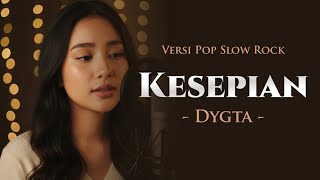 Download lagu Kesepian – Dygta | Pop Slow Rock Cover AI mp3