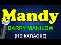 MANDY - Barry Manilow (HD Karaoke)