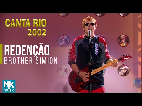 Brother Simion - Redenção (Ao Vivo) - DVD Canta Rio 2002 Vol1