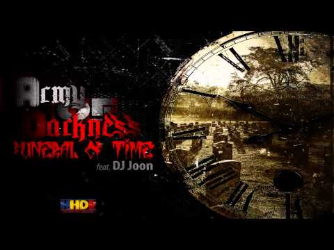 Army Of Darkness ft. Dj Joon - Funeral Of Time (prod.Megiddo)