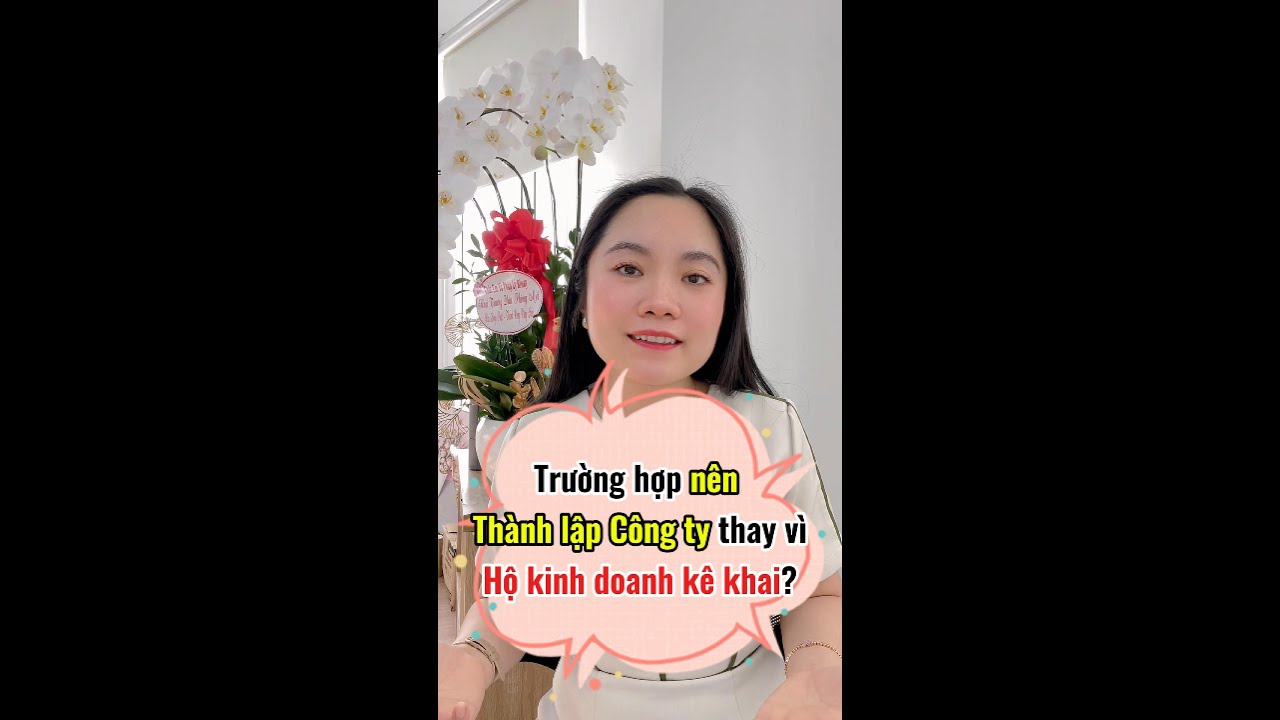 Trường hợp nên chọn Công ty thay vì Hộ kinh doanh kê khai