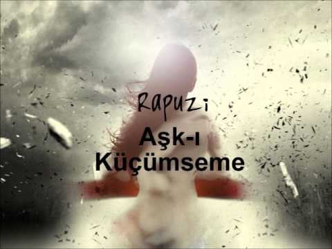 Rapuzi - Aşk-ı Küçümseme 3  ( Official Audio ) 2013
