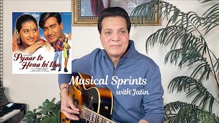 Jab Kisi Ki Taraf Dil | Kumar Sanu | Pyar To Hona Hi Tha | Jatin Lalit| Musical Sprints|Jatin Pandit