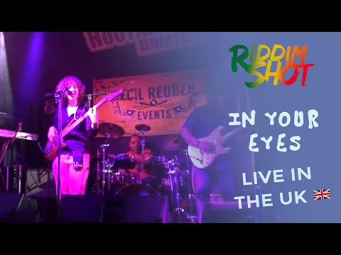 Riddim Shot - In your Eyes (Live Music Video)