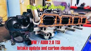 VW / Audi 2.0 TSI intake update and valve cleaning!