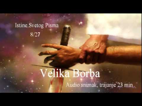 8/27 Velika borba, Istine Svetog Pisma, AUDIO