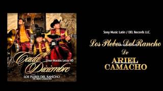 Los Plebes Del Rancho De Ariel Camacho - Cada Diciembre - Letra HD Estreno 2015 - 2016