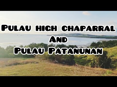 Pulau High chaparral and Pulau Patanunan( banggi kudat Sabah )