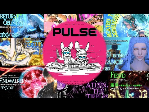 [FFXIV Pulse2] ALL SONGS  Official Remix Album↪️HQ OST↩️