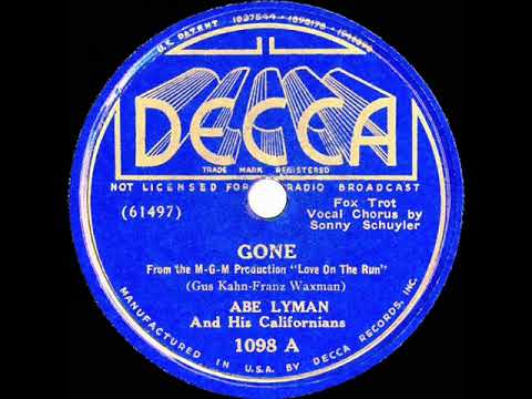1936 Abe Lyman - Gone (Sonny Schuyler, vocal)