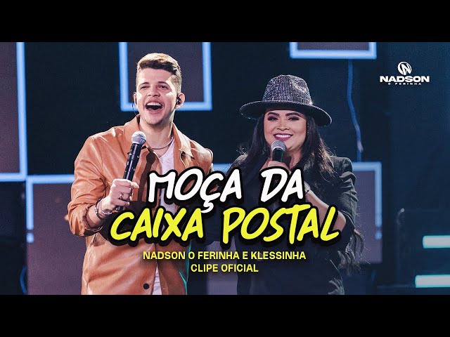 Download  Moça da Caixa Postal (feat. Klessinha) - Nadson O Ferinha