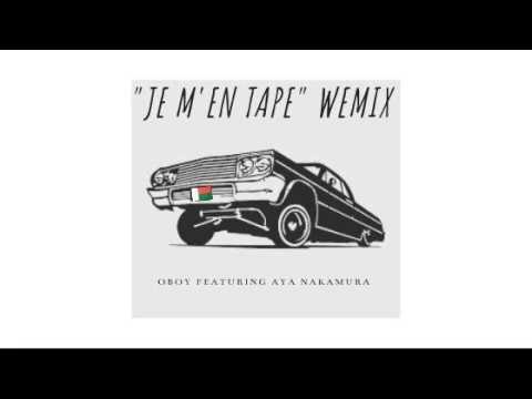 OBOY featuring AYA NAKAMURA & DOBEPWOY  -je m"en tape-REMIX 2K19