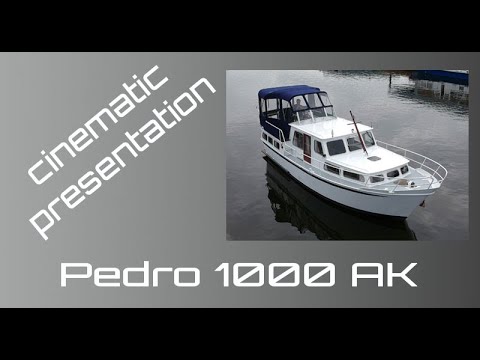 Pedro 1000 AK - Cinematic Yacht Teaser / Boat Trailer - presentation & walkthrough