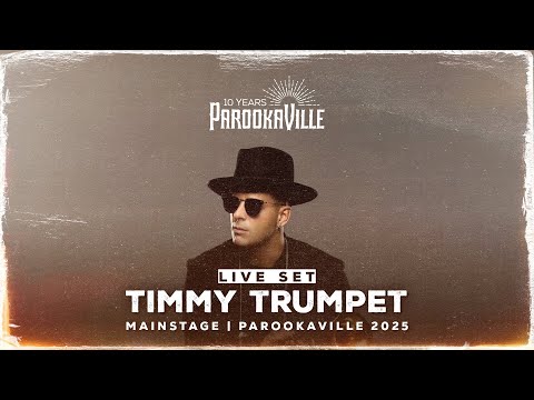 PAROOKAVILLE 2025 | TIMMY TRUMPET