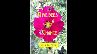 Give Bees A Chance Song from the Children's multimedia Ebook