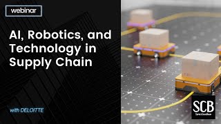 AI, Robotics, and Technology in Supply Chain