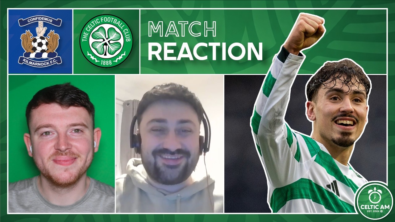 Kilmarnock 2-3 Celtic | Match Reaction