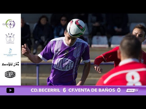 Resumen CD.Becerril 6 - CF.Venta de Baños 0