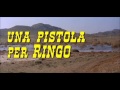 Ennio Morricone - Main Titles (Instrumental) [A Pistol for Ringo, Original Soundtrack]