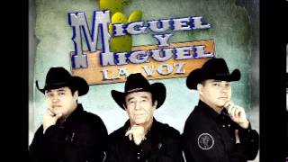 Miguel Y Miguel La Voz - Como Perros